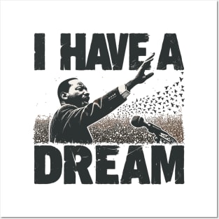 I Have A Dream Posters and Art